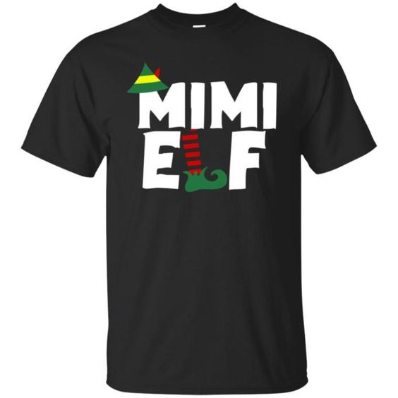Mimi Elf Grandma T-Shirt AZ7N