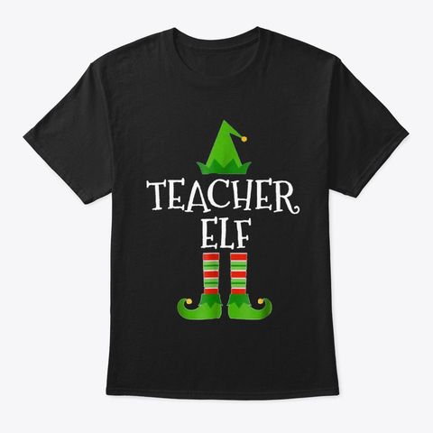 Teacher Elf T Shirt AZ7N