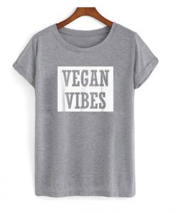 Vegan Vibes T shirt EL7N