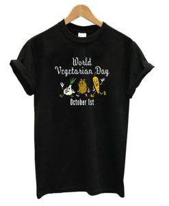 World Vegetarian Day Tshirt EL7N