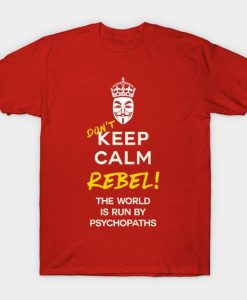 Don't Keep Calm Guy T-shirt ER23D