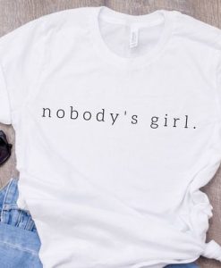 Nobody s girl Tshirt NR21D