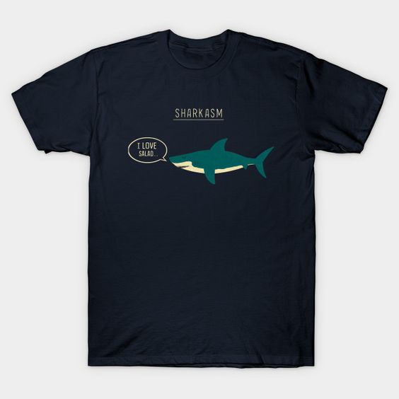 Sharkasm Sarcastic T-shirt ER23D