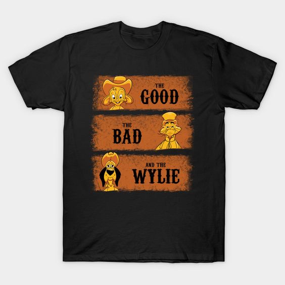 The Bad and The Wylie T-Shirt AR24D