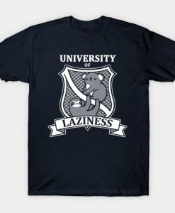 University of Laziness T-shirt ER23D