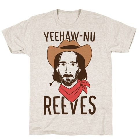 YEEHAW-NU REEVES T-Shirt AR24D