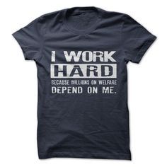 I Work Hard T-Shirt MQ05J0