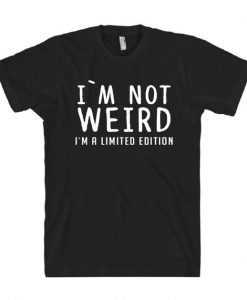 I`m not weird T-Shirt MQ05J0
