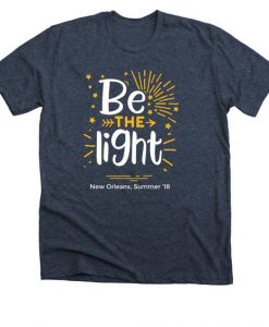 Be The Light T Shirt AN7M0