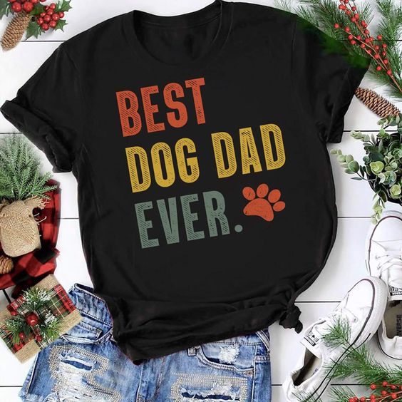 Best Dog Dad T Shirt LY27M0