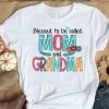 Blessed To Be Called Mom And Grandma Tshirt LI9M0