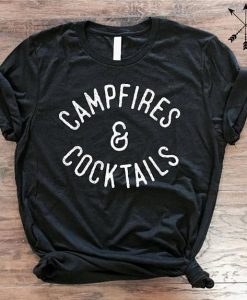 Campfires & Cocktails T Shirt AF18M0