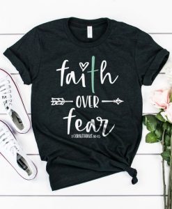 Faith Over Fear Shirt YN6M0