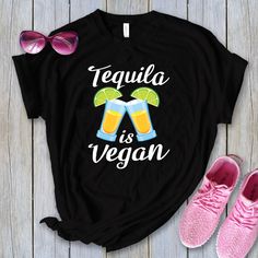 Tequila Is Vegan Tshirt LI9M0