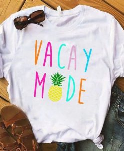 Vacay Mode T Shirt AN7M0