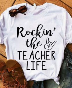 The Teacher Life Tshirt LE8JN0