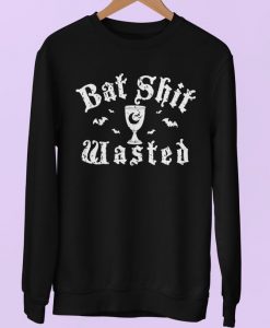 Bad Shit Wasted Sweatshirt LI30JL0