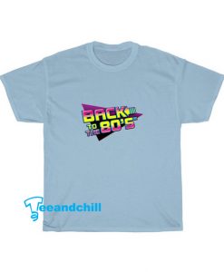 Back To The 80'S Tshirt SR11D0