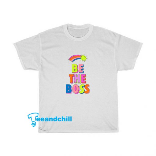 Be The Boss Tshirt SR11D0
