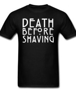 Before Shaving T-shirt SD19F1