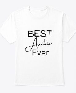 Best Auntie Ever T-Shirt DA6F1