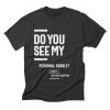 Do You See My T-shirt SD19F1