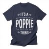 It's a Poppie Thing T-Shirt DA6F1