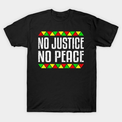 No Justice No Peace Rublic T-Shirt DE1F1