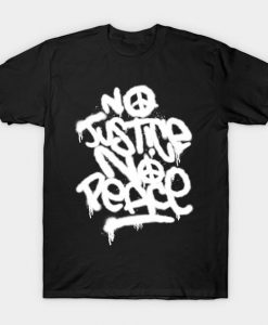 No Justice No Peace art T-shirt AG17F1