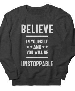 Believe In Yourself Sweatshirt AL30MA1