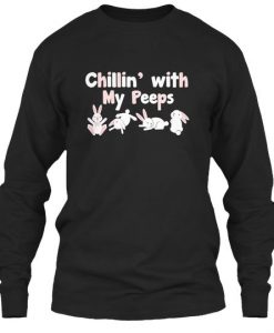 Chillin With My Peeps Sweatshirt PU26MA1