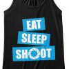 Eat Sleep Shoot Tank Top PU26MA1
