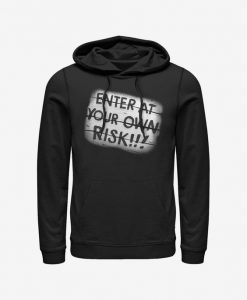 Enter At Your Own Risk Hoodie PU23MA1