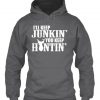 I'll Keep Junkin Hoodie PU26MA1