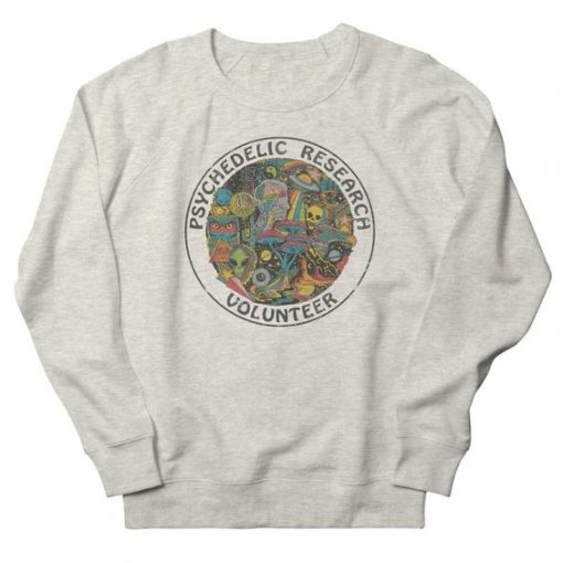 Psychedelic Research Volunteer sweatshirt TJ22MA1