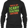 Scary Teacher Costume Sweatshirt PU26MA1