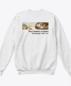 'The Creation of Adam Sweatshirt AL1M1