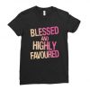 Blessed and Highly T-Shirt SR3A1