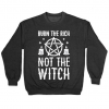 Burn The Rich Not The Witch T-Shirt AL12A1