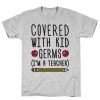 Covered With Kid T-Shirt SR3A1