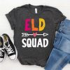 ELD Squad T-Shirt SR3A1