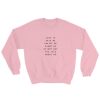 Either Way You Talk About Me Sweatshirt AL27A1