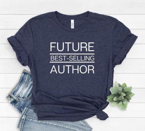 Future Author T-Shirt SR3A1