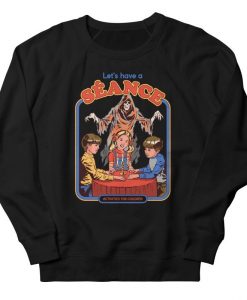Let's Have a Seance Sweatshirt PU20A1