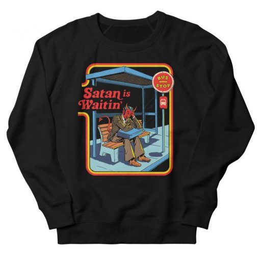 Satan is Waitin Sweatshirt PU20A1