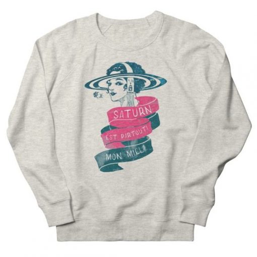 Saturn is everywhere Sweatshirt FA24A1