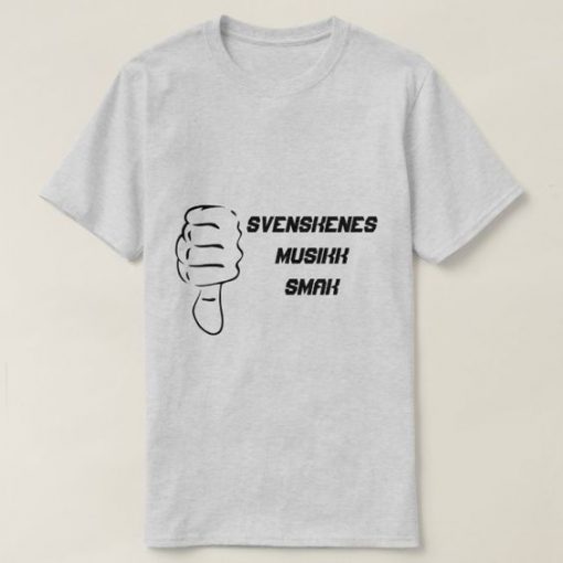 Svenskenes Musikk Smak T-Shirt PU7A1