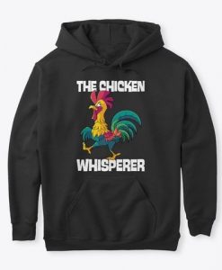 The Chicken Whisperer Hoodie FA24A1