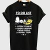 To Do List T-Shirt
