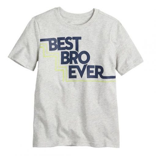 Best Bro Ever T-shirt SD11M1